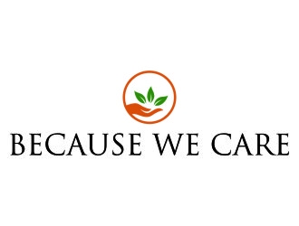 Because We Care logo design by jetzu