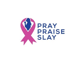 Pray Praise Slay logo design by Foxcody