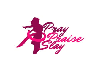 Pray Praise Slay logo design by Mad_designs