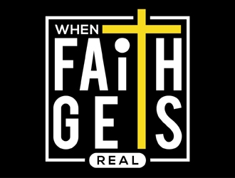 When Faith Gets Real logo design by MAXR