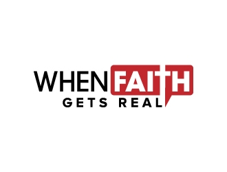 When Faith Gets Real logo design by jaize