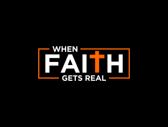 When Faith Gets Real logo design by done