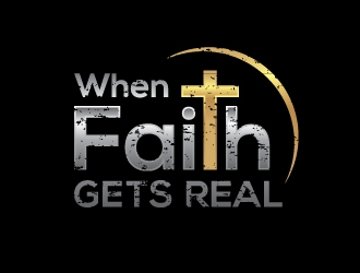 When Faith Gets Real logo design by dshineart