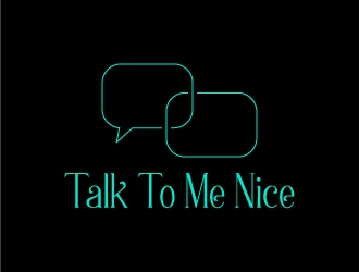 Talk To Me Nice logo design by twomindz