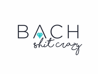 bach shit crazy logo design 48hourslogo com bach shit crazy logo design