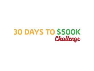 30 Days to $500k Challenge logo design by kasperdz