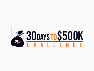 30 Days to $500k Challenge logo design by mr_n