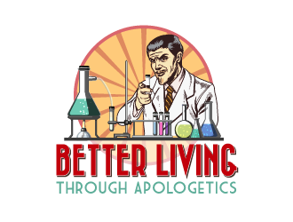 Better Living Through Apologetics logo design by axel182
