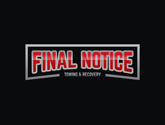 Final Notice Towing & Recovery logo design by ArRizqu