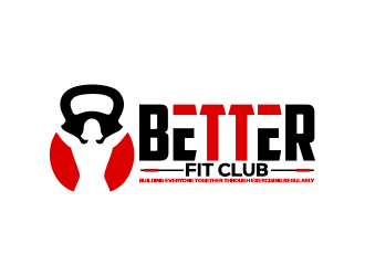 BETTER Fit Club (Building Everyone Together Through Exercising Regularly) logo design by Gwerth