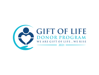 Logo:   We Rise… For every loss, For every life, To every challenge |  We are Gift of Life…We Rise      Company Name: Gift of Life Donor Program logo design by GassPoll