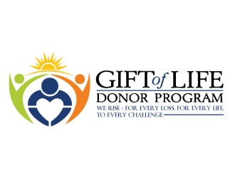 Logo:   We Rise… For every loss, For every life, To every challenge |  We are Gift of Life…We Rise      Company Name: Gift of Life Donor Program logo design by Erasedink