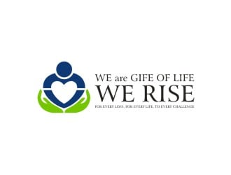 Logo:   We Rise… For every loss, For every life, To every challenge |  We are Gift of Life…We Rise      Company Name: Gift of Life Donor Program logo design by maspion