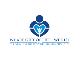 Logo:   We Rise… For every loss, For every life, To every challenge |  We are Gift of Life…We Rise      Company Name: Gift of Life Donor Program logo design by maseru