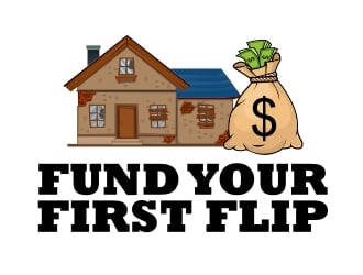 FUND YOUR FIRST FLIP logo design by rizuki