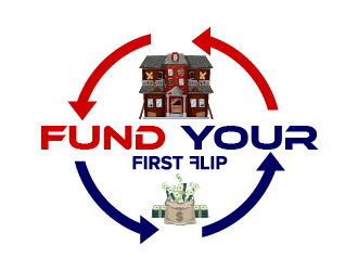 FUND YOUR FIRST FLIP logo design by czars