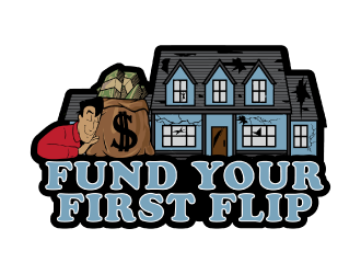 FUND YOUR FIRST FLIP logo design by nona