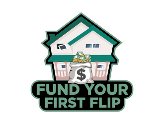 FUND YOUR FIRST FLIP logo design by Dhieko