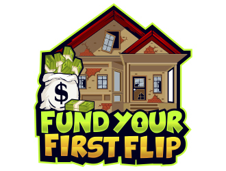 FUND YOUR FIRST FLIP logo design by Danny19